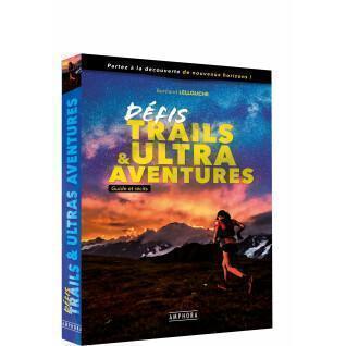 Livre Défis trail et Ultra aventure Amphora
